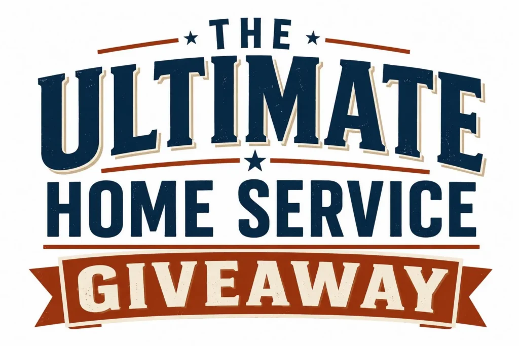 Text graphic reading: The Ultimate Home Service Giveaway in bold, vintage-style fonts, with Giveaway highlighted on a red banner at the bottom.